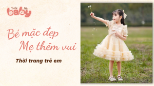 Váy công chú - Lựa chọn hoàn hảo trong thời trang trẻ em cho bé yêu tỏa sáng